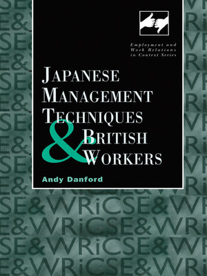 cover image of Japanese Management Techniques and British Workers